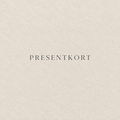 Presentkortsbild med enbart texten PRESENTKORT